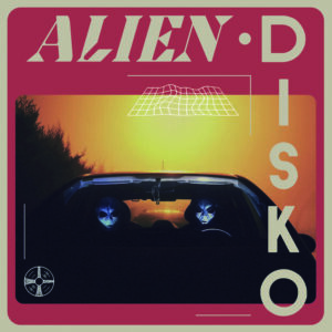 Alien Disko